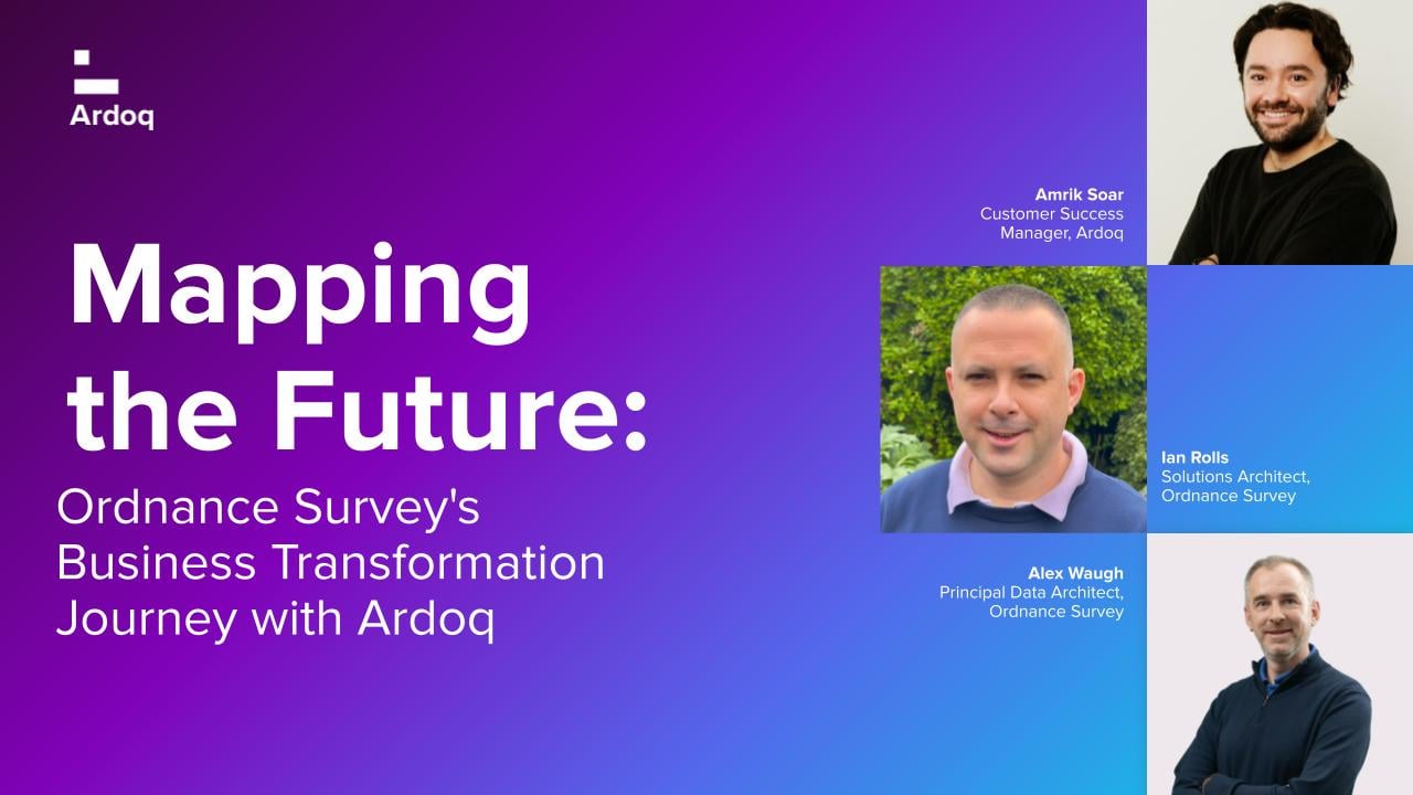 Mapping the Future: Ordnance Survey’s IT Transformation Journey With Ardoq