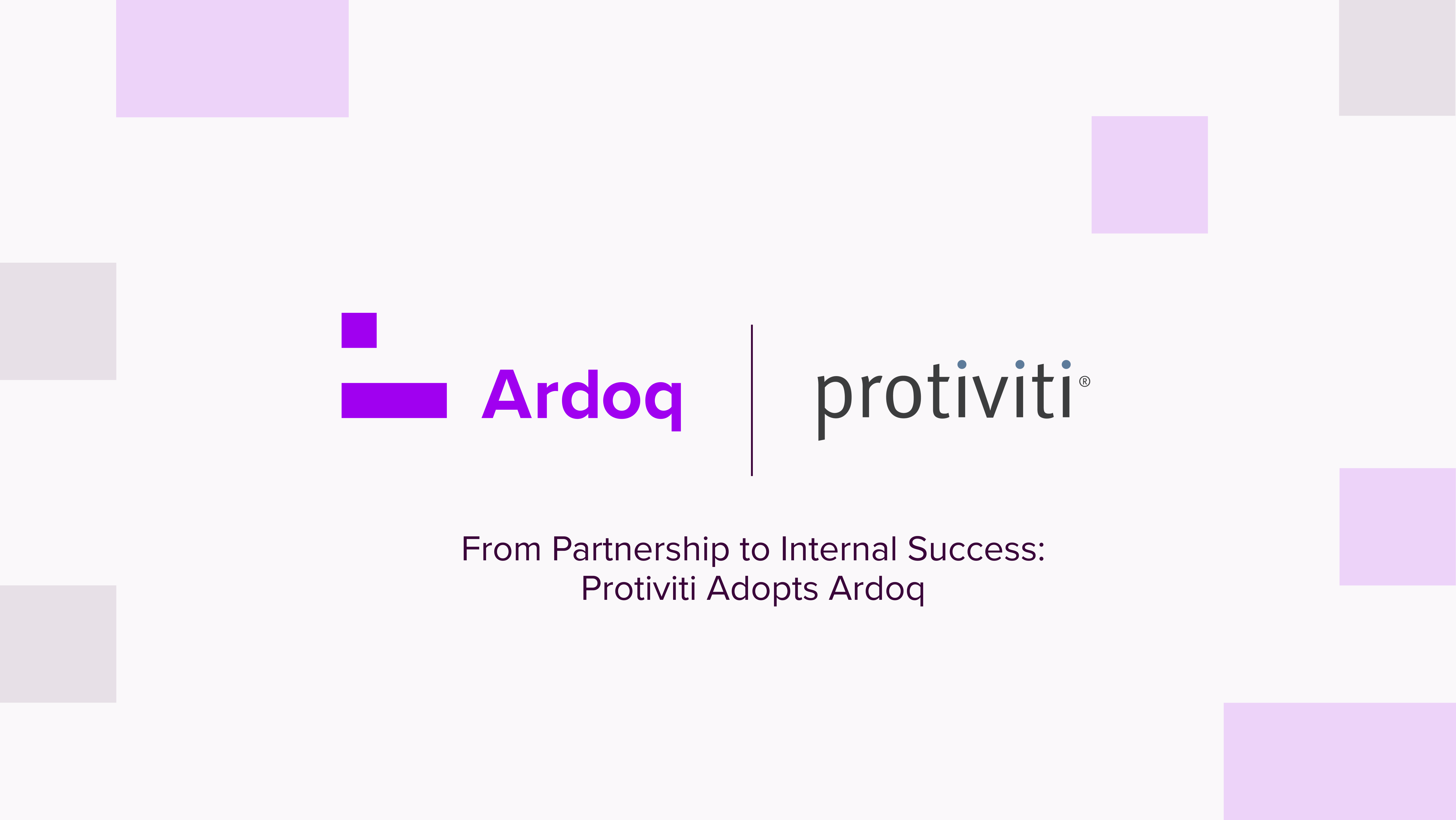 Protiviti Adopts Ardoq for Internal Use, Fostering Increased Efficiency, Transparency, and Agility